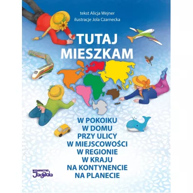 Tutaj mieszkam - Alicja Wejner