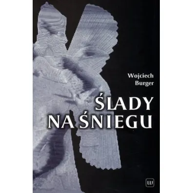 �lady na �niegu - Wojciech Burger