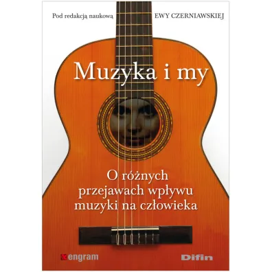 Muzyka i my - Ewa Czerniawskiej