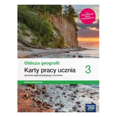Oblicza geografii 3. Karty pracy ucznia dla liceum oglnoksztaccego i technikum. Zakres podstawowy. Szkoy ponadpodstawowe - Katarzyna Maciek
