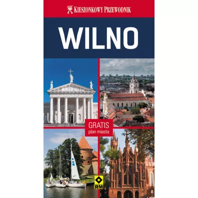 Kieszonkowy przewodnik: Wilno od �rodka. Wyd.IV 2014 - Grzegorz Micu�a