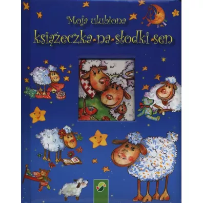 Moja ulubiona ksieczka na sodki sen