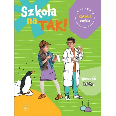 Szko�a na tak! �wiczenia. Szko�a podstawowa. Klasa 2. Cz�� 2
