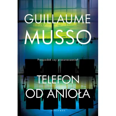 Telefon od anio�a. Madeline. Tom 1 - Guillaume Musso