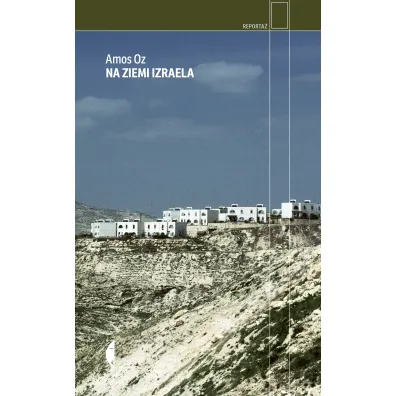 Na ziemi Izraela - Amos Oz