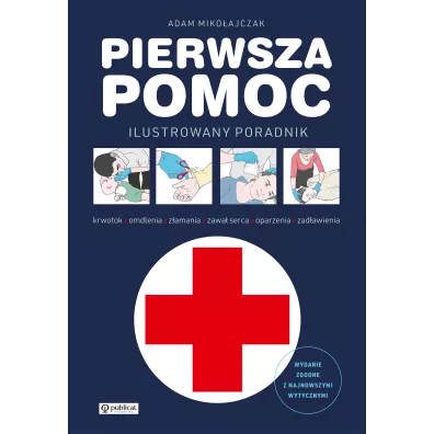 Pierwsza pomoc - Adam Miko�ajczak