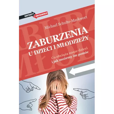 Zaburzenia u dzieci i modziey - Michael Schulte-Markwort
