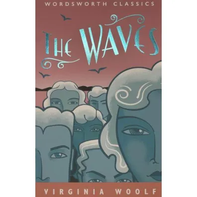 The Waves. Wordsworth Classics wer. angielska - Virginia Woolf