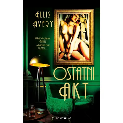 Ostatni akt - Heide Bergmann, Ellis Avery