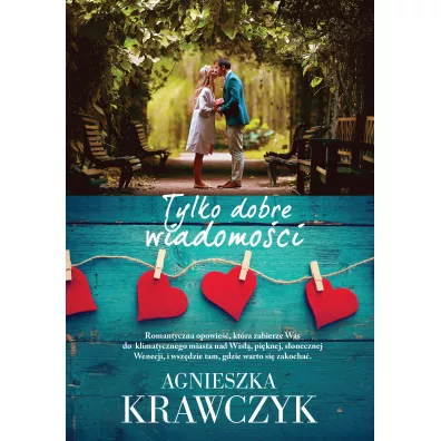 Tylko dobre wiadomo�ci - Agnieszka Krawczyk