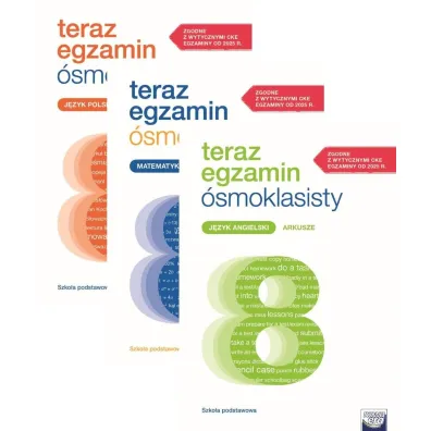 Pakiet Teraz egzamin �smoklasisty. Arkusze: J�zyk polski, Matematyka, J�zyk angielski