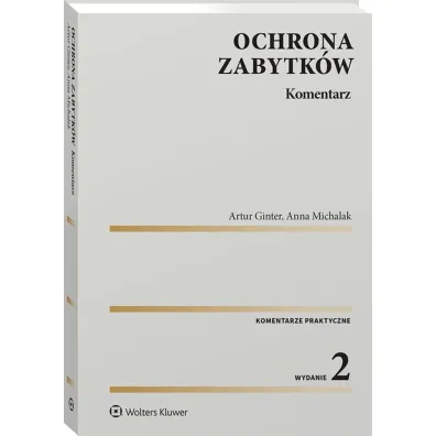Ochrona zabytk�w. Komentarz