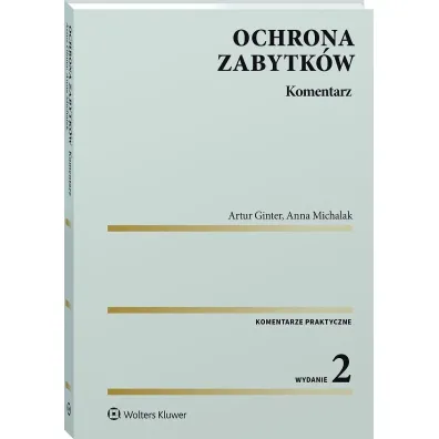 Ochrona zabytk�w. Komentarz