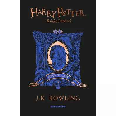 Harry Potter i Ksi��� P�krwi (Ravenclaw) - Joanne Kathleen Rowling