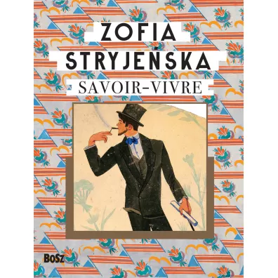 Zofia Stryje�ska. Savoir-vivre - Zofia Stryje�ska