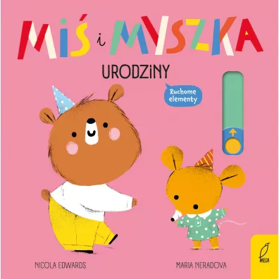 Mi� i Myszka. Urodziny