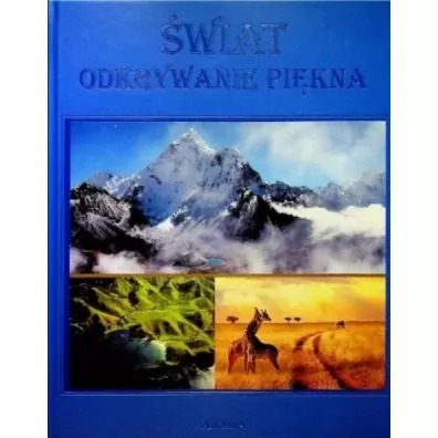�wiat odkrywanie pi�kna