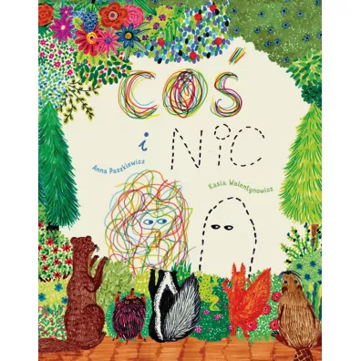 Co� i Nic - Anna Paszkiewicz, Kasia Walentynowicz