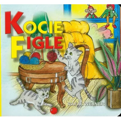 Klasyka wierszyka. Kocie figle - Rafa� Wejner