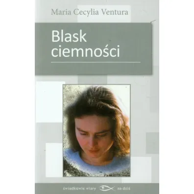 Blask ciemno�ci - Maria Cecylia Ventura