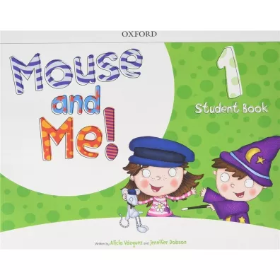 Mouse and Me 1 SB with Student website Pack - Alicia Vazquez, Jennifer Dobson