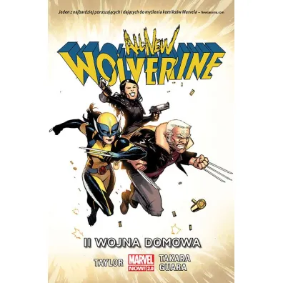 Marvel Now 2.0 II Wojna Domowa. All-New Wolverine. Tom 2 - Tom Taylor