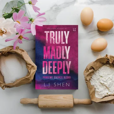 Truly Madly Deeply. Zakazana mi�o��. Tom 1