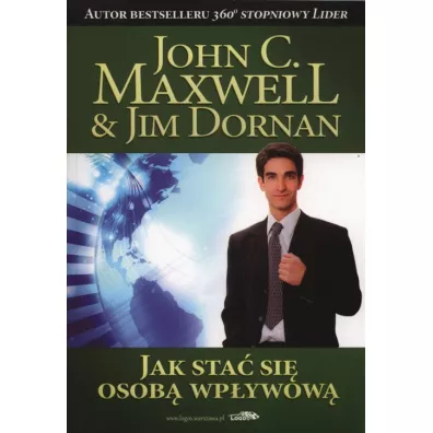 Jak sta� si� osob� wp�ywow� - Jim Dornan, John C. Maxwell