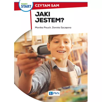 Pewny start. Czytam sam. Jaki jestem? - Monika Pouch, Dorota Szczsna