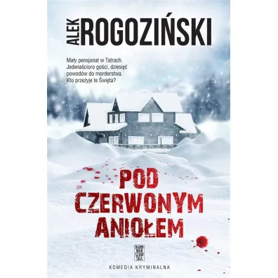 Pod Czerwonym Anio�em - Alek Rogozi�ski
