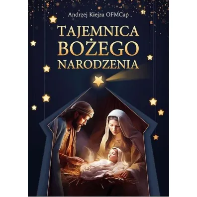 Tajemnica Bo�ego Narodzenia - Andrzej  Kiejza