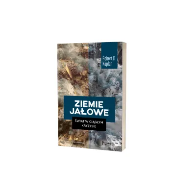 Ziemie ja�owe. �wiat w ci�g�ym kryzysie