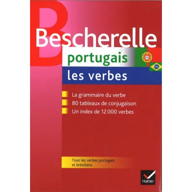 Bescherelle Portugais et Bresilien les verbes - N. Anido Freire