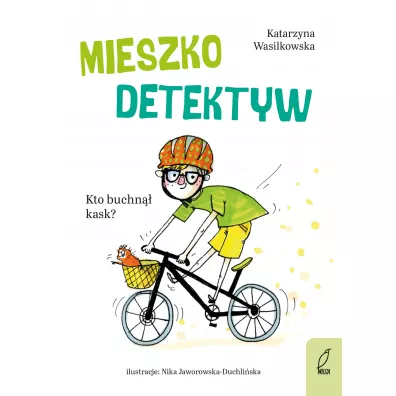 Mieszko Detektyw. Kto buchn kask? Tom 2 - Katarzyna Wasilkowska