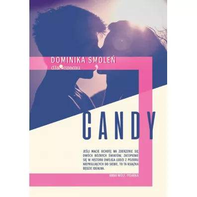 Candy - Dominika Smole�