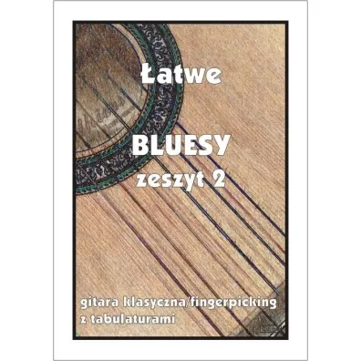 �atwe Bluesy z.2 - gitara klasyczna/fingerpicking - M Pawe�ek