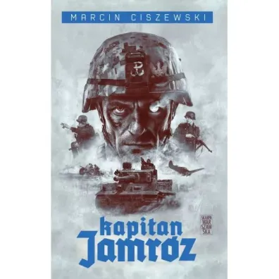 Kapitan Jamr�z - Marcin Ciszewski