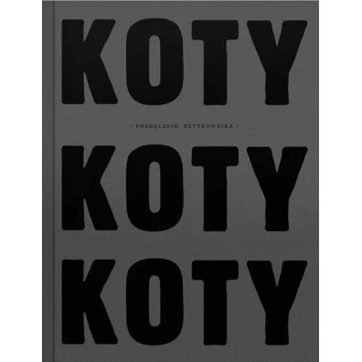 Koty podr�cznik u�ytkownika (czarne) - Tomasz Majeran, Pola Dwurnik