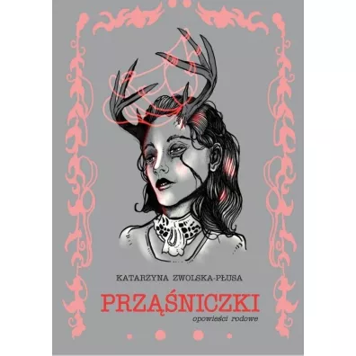 Prz��niczki - Katarzyna  Zwolska-P�usa