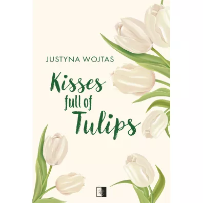 Kisses full of Tulips - Justyna  Wojtas