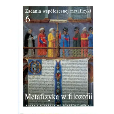 Zadania wsp�czesnej metafizyki t.6