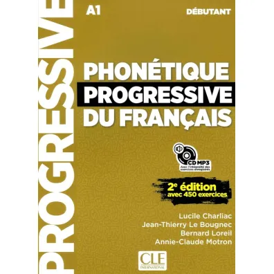 Phonetique Progressive de Francais 2Ed Niveau Debutant Podr�cznik + CD audio - Lucile Charliac