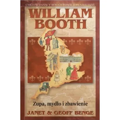 William Booth - Zupa myd�o i zbawienie
