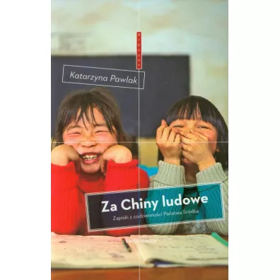 Za Chiny ludowe - Katarzyna Pawlak