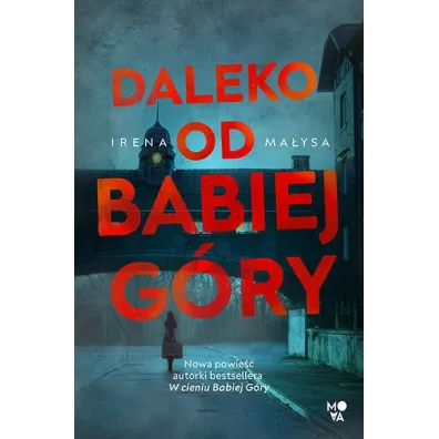 Daleko od Babiej G�ry. Ba�ka Zajda. Tom 3 - Irena Ma�ysa