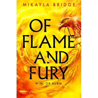 Of Flame and Fury - Mikayla  Bridge