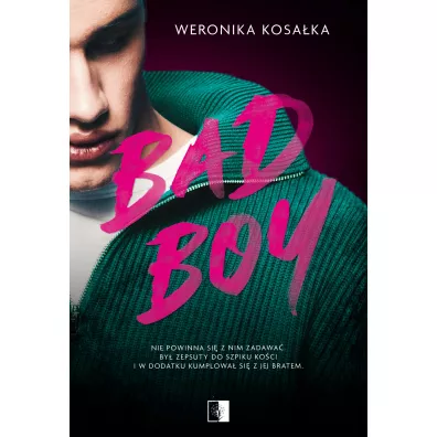 Bad Boy - Heide Bergmann, Weronika  Kosa�ka