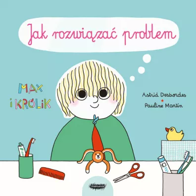 Max i Krlik. Jak rozwiza problem