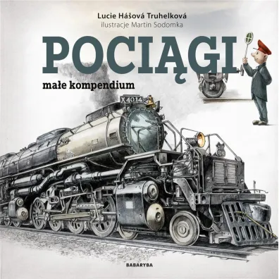 Poci�gi. Ma�e kompendium