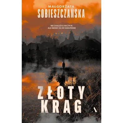 Z�oty kr�g - Ma�gorzata Sobieszcza�ska